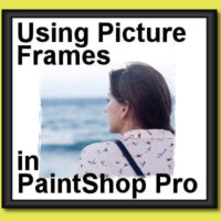 Picture frames in PaintShop Pro